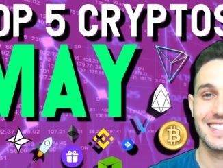 Top 5 Cryptos For May 2018